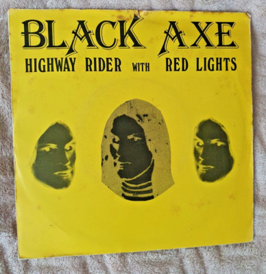 Black Axe - Highway Rider with Red Lights 7 inch Vinyl Record