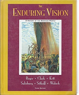 The Enduring Vision: A History of the American People by etc. 0669397717