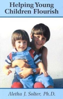 Helping Young Children Flourish by Solter, Aletha Solter, A - Main Image