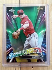 2024 Topps Chrome Matt McLain Future Stars Green Refractor #/99 Reds (PWE) 2A