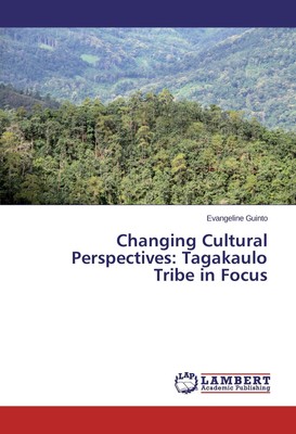 Changing Cultural Perspectives: Tagakaulo Tribe in Focus Evangeline Guinto