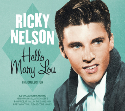 Ricky Nelson Hello Mary Lou: The Collection (CD) Album