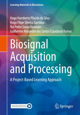 Biosignal Acquisition and Processing A Project-Based Learning Approach Buch viii