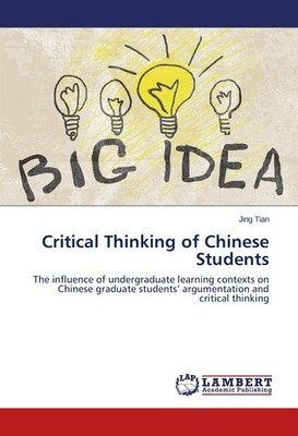 Critical Thinking of Chinese Students Jing Tian
