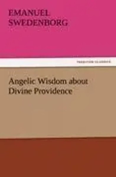 Emanuel Swedenborg | Angelic Wisdom About Divine Providence | Taschenbuch (2011)-image