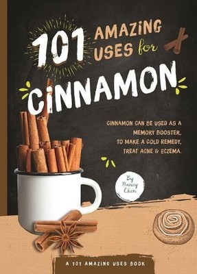 Nancy Lin Chen 101 Amazing Uses for Cinnamon (Taschenbuch)