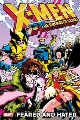 X-MEN: THE ANIMATED SERIES - FEARED AND HATED M TP