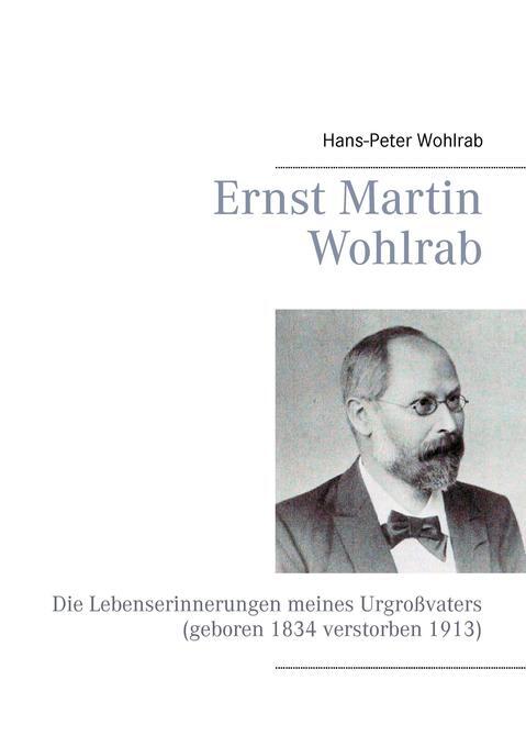 Thumbnail - Ernst Martin Wohlrab | Hans-peter Wohlrab | 2015 | Deutsch