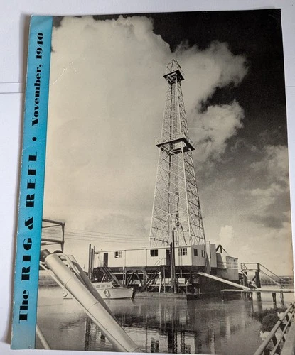 1940 The Rig & Reel: Oil Industry Magazine Pair October  & November Parkersburg