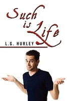 L. G. Hurley | Such Is Life | Taschenbuch | Englisch (2010) | Xlibris