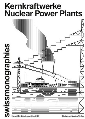 Kernkraftwerke / Nuclear Power Plants | Christina Haas (u. a.) | Buch | 240 S.