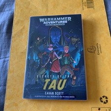 Secrets of the Tau by Cavan Scott (2019, Uk-B Format Paperback) Warhammer Rare