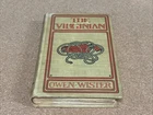 The Virginian A Horseman Of The Plains Owen Wister 1st Edition Early Print 1902