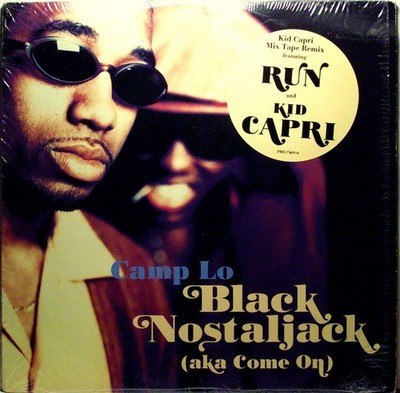 Camp Lo - Black Nostaljack (Aka Come On) (12'') (Very Good Plus (VG+))