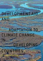 Development Aid And Adaptation To Climate Change In Developing Countries Carola