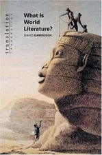 What Is World Literature? (Translation/Transnation) by Damrosch, David