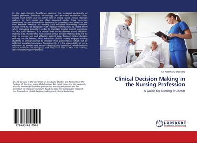 Clinical Decision Making in the Nursing Profession | Reem Al-Dossary | Buch
