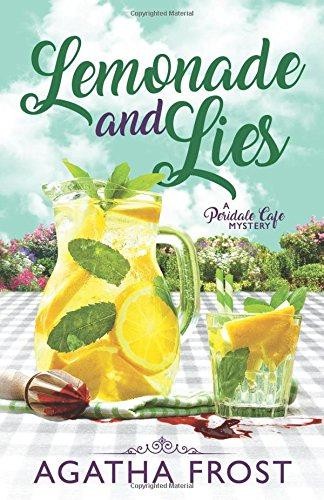 Lemonade and Lies (Peridale Cafe Cozy Mystery) - Frost, Agatha