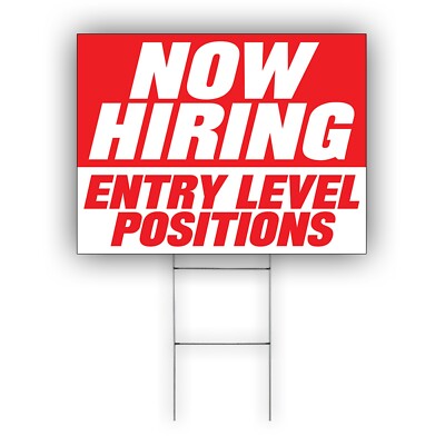 Now Hiring Entry Level Position Advertising Full Time Job Coroplast Yard Sign