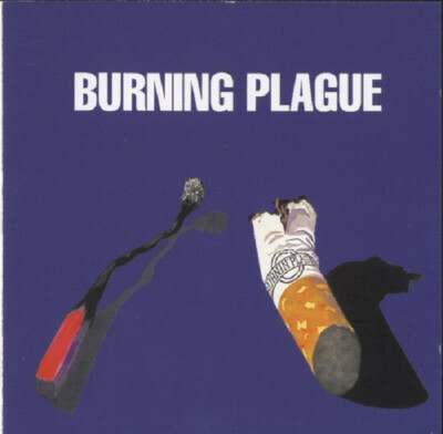 Burning Plague   Burning Plague (Audio CD) NEU&OVP!!! 2002