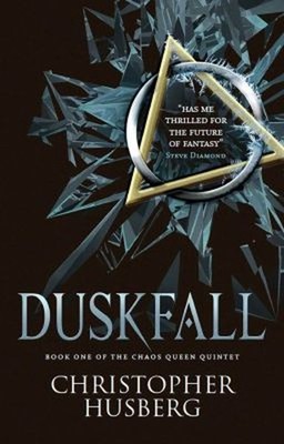 Chaos Queen - Duskfall : Chaos Queen 1 Paperback Christopher Husb