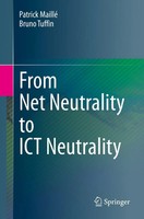 Patrick Maillé (U. A.) | From Net Neutrality To ICT Neutrality | Taschenbuch