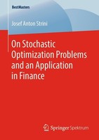 On Stochastic Optimization Problems And An Application In Finance Josef Anton St