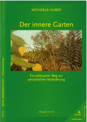 Der innere Garten von Michaela Huber (2005, Taschenbuch mit CD)