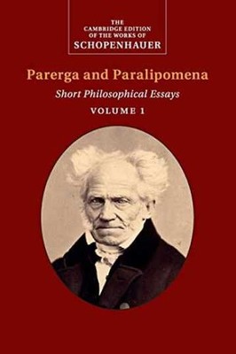 Schopenhauer: Parerga and - Paperback, by Schopenhauer Arthur - New