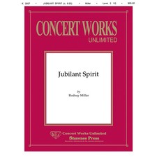Hal Leonard Jubilant Spirit Concert Band Level 2 1/2 Composed by Rodney Miller