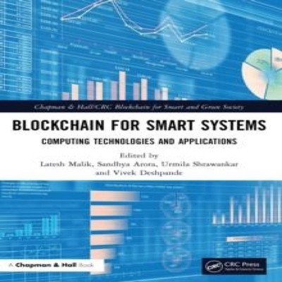Blockchain for Smart Systems Computing Technologies and Applicati