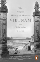 Christopher Goscha | The Penguin History Of Modern Vietnam | Taschenbuch (2017)
