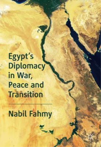 Thumbnail - Nabil Fahmy Egypt’s Diplomacy In War, Peace And Transition (gebundene