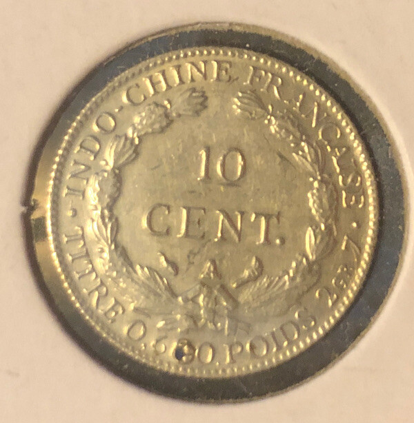 Te Deum: Franc(中古品) 1922A French Indo-China 10 Cents UNCIRCULATED “Holed”Silver Coin