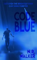 Code Blue | N. R. Walker | Taschenbuch | Kartoniert / Broschiert | Englisch