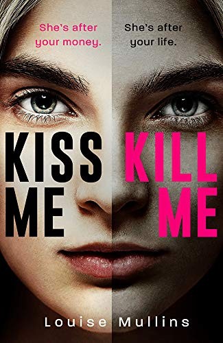 Kiss Me, Kill Me by Louise Mullins NEW Free UK Delivery - Image 2