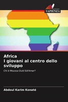 Abdoul Karim Konaté | Africa I Giovani Al Centro Dello Sviluppo | Taschenbuch