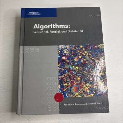 Algorithms: Sequential, Parallel,and Distributed Thomson Course Tech HC Book 