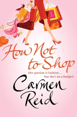 Carmen Reid How Not To Shop Annie Valentine Book 3 Paperback New
