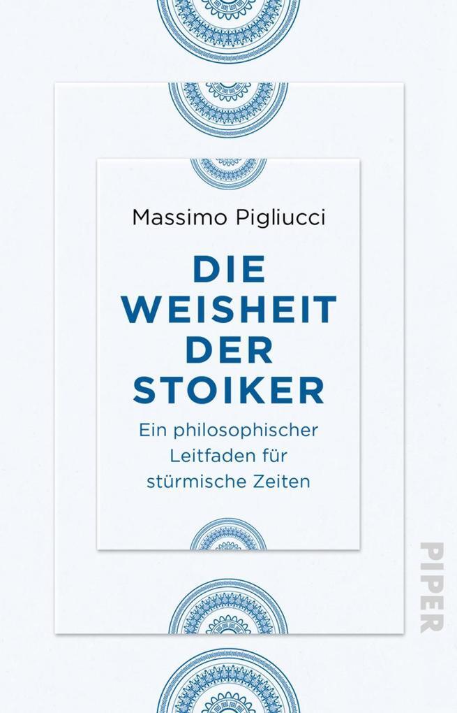 Thumbnail - Die Weisheit Der Stoiker | Massimo Pigliucci | 2019 | Deutsch