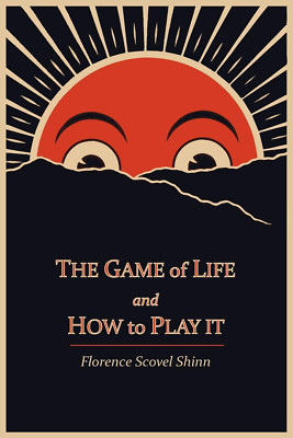 The Game of Life and How to Play It Paperback 