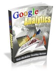 Google Analytics: Uses &amp; Tips - Web Statistics Tracking System (EBook)