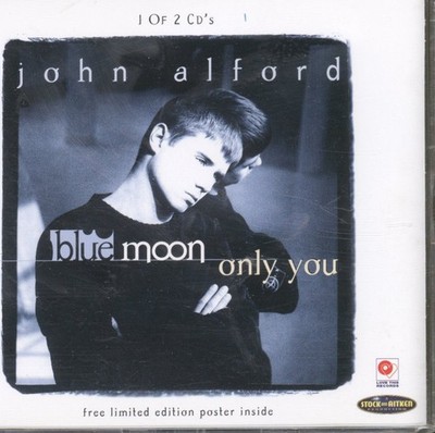John Alford Blue Moon / Only You CD UK Love This 1996 single with folded poster