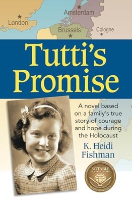Fishman - Tutti's Promise  A novel based on a family's true story of c - X555z