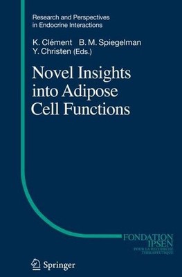 Novel Insights into Adipose Cell Functions (Research and Perspectives in En ...