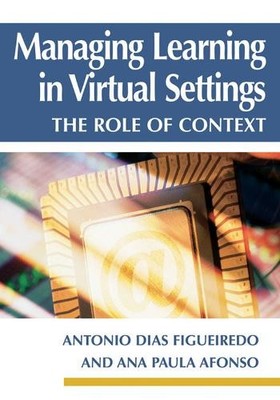 Antonio Dias de Figuei Managing Learning in Virtual Sett (Hardback) (UK IMPORT)