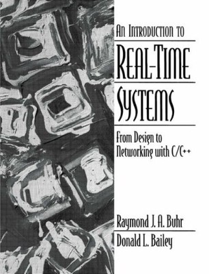 An Introduction to Real-Time Systems: From Design to Multitasking With C/C++