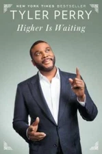 Higher Is Waiting - Hardcover By Perry, Tyler - GOOD