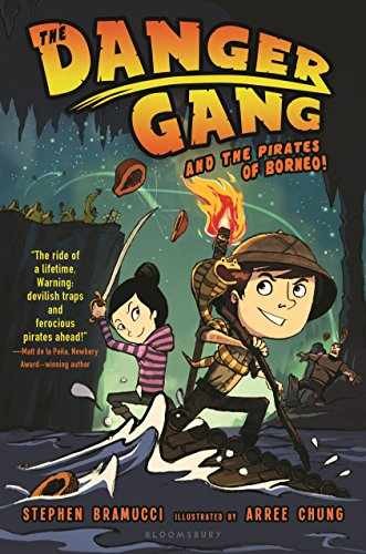 The Danger Gang and the Pirates of - Hardcover, by Bramucci Stephen - Very Good