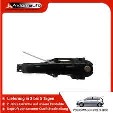 ???????? GRIFF DER LINKEN VORDERTÜR AUSSEN ? VOLKSWAGEN POLO IV Phase 2 (9N)